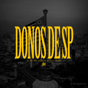 Donos de Sp (Explicit)