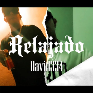 Relajado (Explicit)