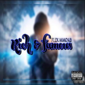 Rich and Famous (Explicit)