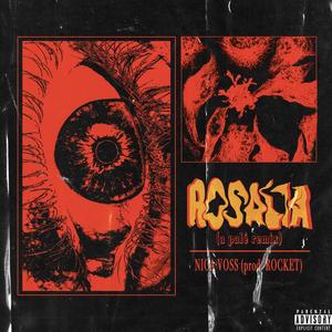 rosal!a (Explicit)