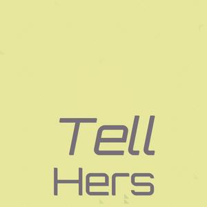 Tell Hers