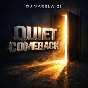 Quiet Comeback