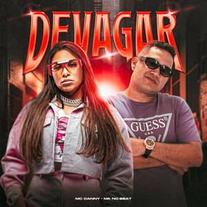 DEVAGAR (Explicit)