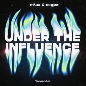 Under The Influence (Explicit)