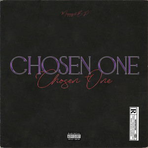 Chosen One (Explicit)