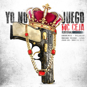 Yo No Juego (Explicit)