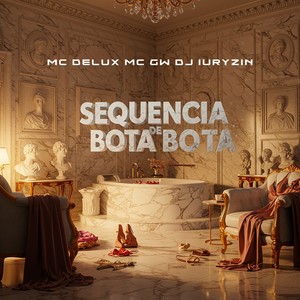 SEQUENCIA DE BOTA BOTA (Explicit)