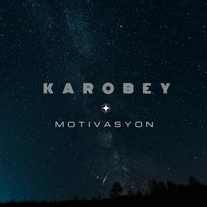 Motivasyon (feat. Karobey) [Explicit]