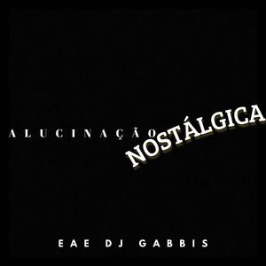 Alucinação Nostálgica (Funk Remix)