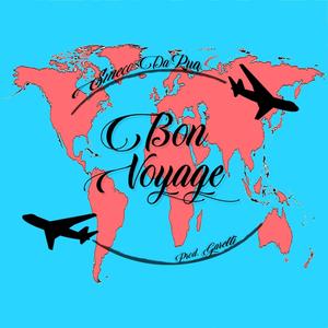 Bon Voyage (Explicit)