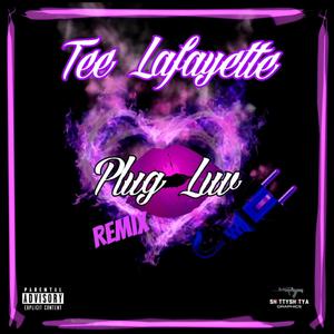 Plug Luv Remix (Remix|Explicit)