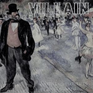 Villain (feat. Dello Amih)