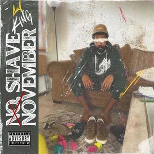 No Shave November (Deluxe) [Explicit]