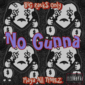 NO GUNNA (Explicit)