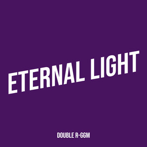 Eternal Light (Explicit)