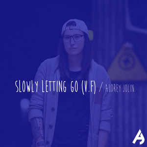 Slowly Letting Go (V.F.)