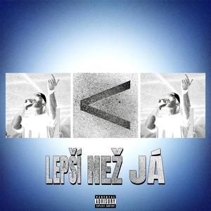 Lepší než já (Explicit)