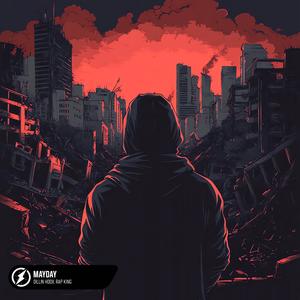 MAYDAY (Explicit)
