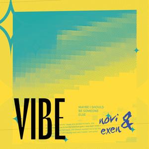 Vibe (feat. Exen) (Explicit)