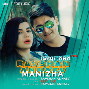 Ishqi man(feat. Manizha) (Remix)