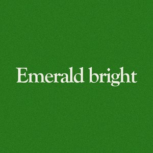 Emerald bright