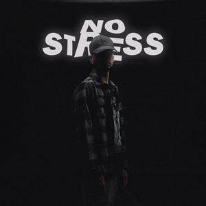 No Stress (Explicit)