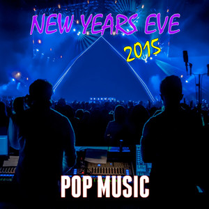 New Years Eve 2015: Pop Music