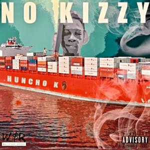 No Kizzy (Explicit)