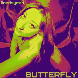 Linndsyeah - butterfly (Explicit)