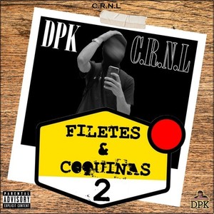 Filetes & Coquinas, Pt. 2 (Explicit)