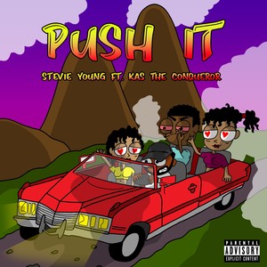 Push it (feat. Kas The Conqueror) [Explicit]