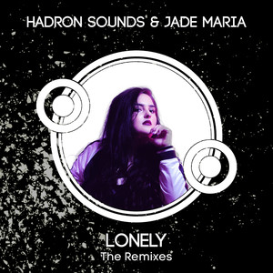 Lonely (The Remixes)