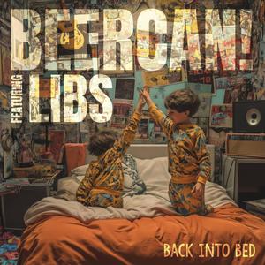 Back Into Bed (feat. Libs) [Explicit]