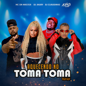 Aquecendo no Toma Toma (Remix|Explicit)