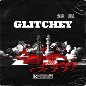 Glitcheyy (feat. luhkie & Jaiwaun) (Explicit)