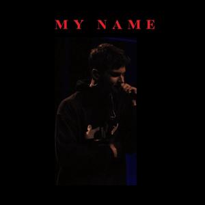 My Name (Explicit)