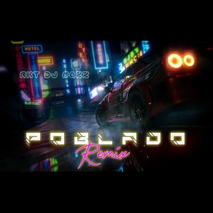 Poblado (DJ Bazz Remix)