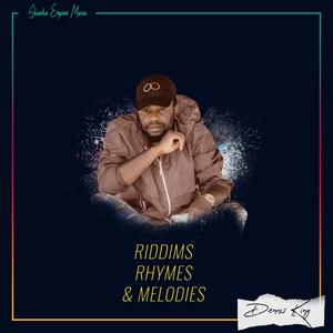 Riddim Rhymes and Melodies