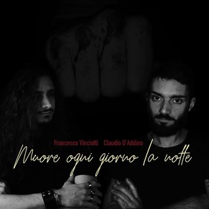 Muore ogni giorno la notte (feat. Claudio D'Addino)