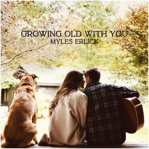 Growing Old With You