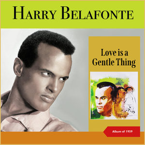 Harry Belafonte - I'm Goin' Away