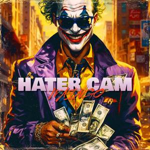 HATER CAM (Explicit)