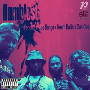Humblest (feat. Dee Banga, Keem Ballin & Don Cee) (Explicit)