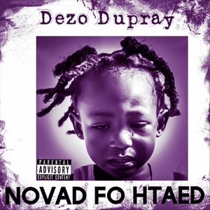 Novad Fo Htaed (Explicit)