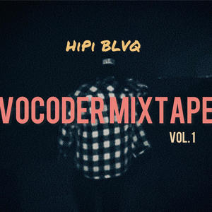 Vocoder Mixtape, Vol. 1