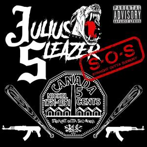 S.O.S (Straight Outta Sudbury) [Explicit]