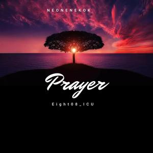 Prayer (feat. Eight08_ICU)