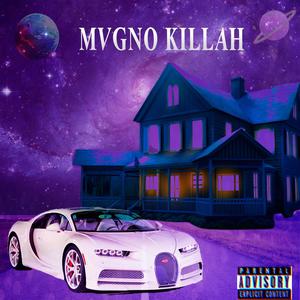 Mvgno Killvh (Explicit)