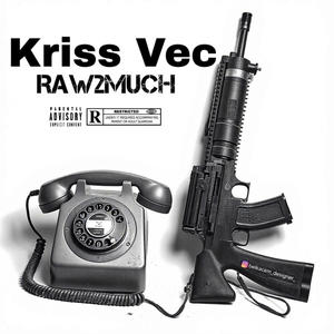 Kriss Vec (Explicit)