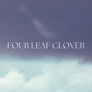 FOUR LEAF CLOVER